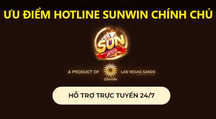 Hướng dẫn cách liên hệ hotline Sunwin chính chủ mới nhất hiện nay